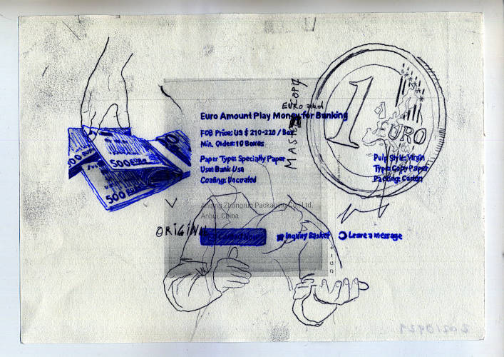 The print out screenshot used as template for carbon trace copy. What has been copied is now blue. Additional stuff drawn on it like a human hand reaching for the bills. 1 Euro coin very large. A person offering nothing in their left hand. Words written by hand: Master Copy, Original.